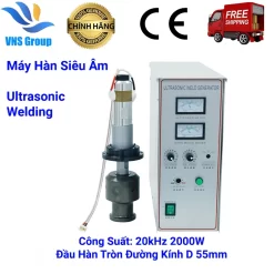 Máy Hàn Siêu Âm 20Khz 2000W D50-D55mm Cán vải không dệt